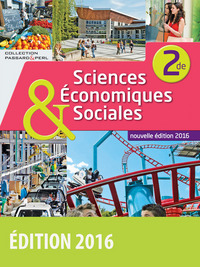Sciences économiques et sociales 2de * Coll. Passard & Perl