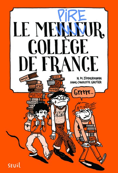 Le meilleur college de France Tome 1