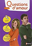 Questions d'amour 11/14 ans