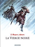 Marquis d'Anaon (Le) - tome 2 - Vierge Noire (La)