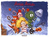 Ana Ana - tome 7 - On n'a pas peur du noir !