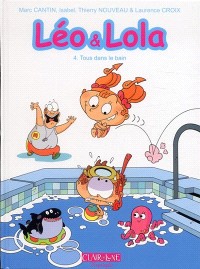 Léo et Lola, Tome 4 : Tous dans le bain