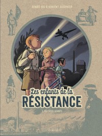 Les enfants de la Résistance. Volume 3, Les deux géants