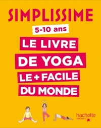 Simplissime - Le livre de yoga le plus facile du monde