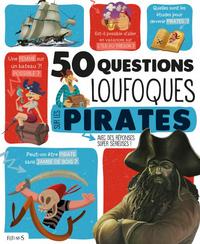 50 questions loufoques sur les pirates