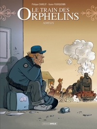 Le train des orphelins - Volume 8 : Le train des orphelins