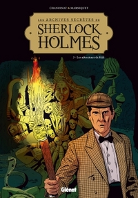Les archives secretes de Sherlock Holmes tome 03 Les adorateurs de Kali