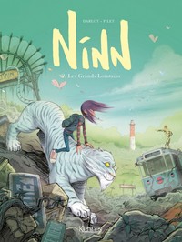 Ninn. Volume 2, Les grands lointains