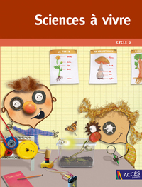 Sciences à vivre cycle 2 Ed. 2016