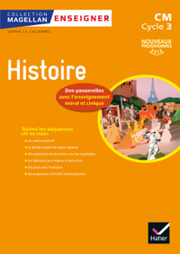 Magellan enseigner l'Histoire au cycle 3  Ed. 2016  Guide de l'enseignant