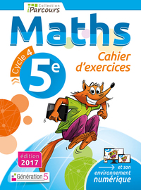Cahier exercices IPARCOURS Maths cycle 4 - 5E (2017)