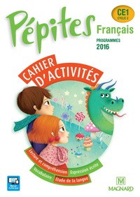 Français CE1, cycle 2 : cahier d'activités : programmes 2016