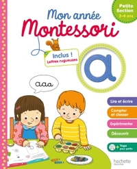 Mon année Montessori : petite section, 3-4 ans