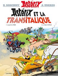 Asterix tome 37  et la Transitalique