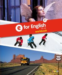 E for English 4e, A2-B1 : workbook
