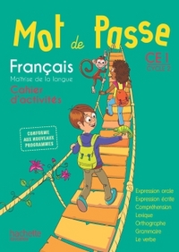 Mot de passe, français, maîtrise de la langue, CE1 cycle 2 : cahier d'activités