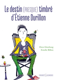 Le destin (presque) timbré d'Etienne Durillon