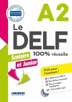 Le DELF scolaire et junior -  100 % reussite - A2 - cd MP3