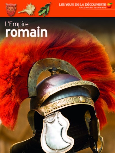 L'empire romain coll. Les yeux de la Découverte