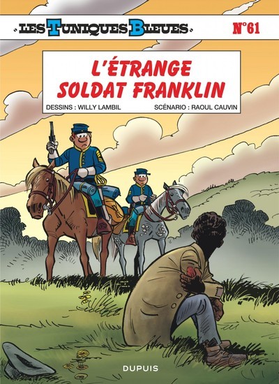 Les tuniques Bleues Tome 61-  L'étrange soldat Franklin