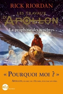 LES TRAVAUX D'APOLLON T2-LA PROPHETIE NOIRE