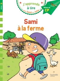 J'apprends à lire avec Sami et Julie - Sami à la ferme : niveau 2, milieu de CP