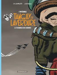 Tanguy et Laverdure : l'intégrale. Volume 2, L'escadrille des cigognes