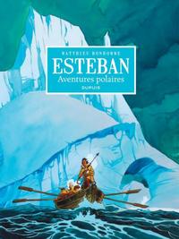 Esteban Volume 1, Aventures polaires : cycle 1