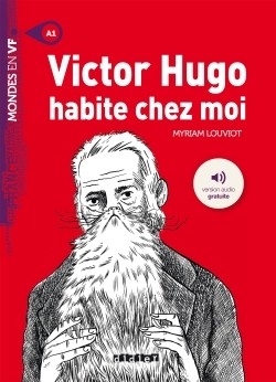 Victor Hugo habite chez moi Livre + mp3