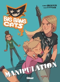 Big Bang Cats. Volume 3, Manipulation