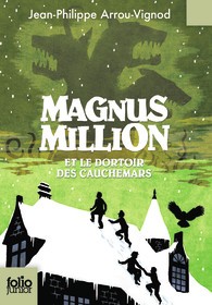 Magnus Million et le dortoir des cauchemars