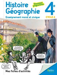 Histoire Géographie EMC 4e 2017 Mes fiches d'activités