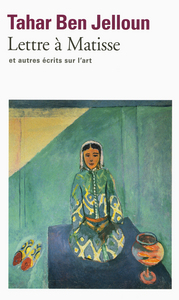 Lettre à Matisse et autres écrits sur l'art