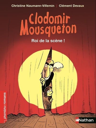 Clodomir Mousqueton : Roi de la scènes !
