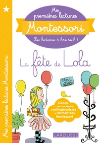 Mes premières lectures Montessori  La fête de Lola