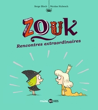 Zouk. Volume 11, Rencontres extraordinaires