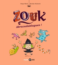 Zouk. Volume 15, Abracadablagues !