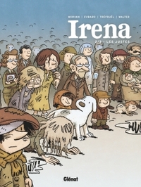 Irena. Tome 2, Les Justes