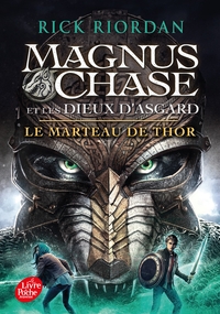 Magnus Chase et les dieux d'Asgard Tome 2