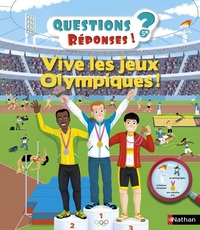 Vive les Jeux Olympiques ! Questions ? Reponses !