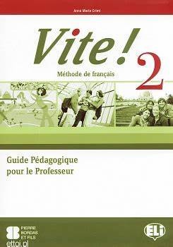 Vite ! 2 Guide pédagogique A2