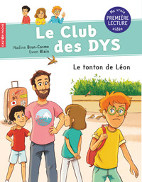 LE CLUB DES DYS - T4 - LE TONTON DE LEON
