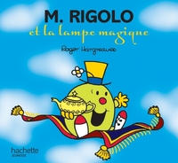 Monsieur Rigolo et la lampe magique