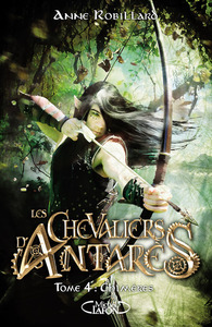 LES CHEVALIERS D'ANTARES - TOME 4 CHIMERES - VOL4