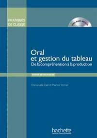 PRATIQUES DE CLASSE - ORAL ET GESTION DU TABLEAU + DVD-ROM