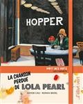 LA CHANSON PERDUE DE LOLA PEARL EDWARD HOPPER (COLL. PONT DES ARTS)