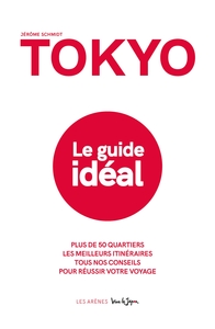 TOKYO, LE GUIDE IDEAL