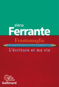 FRANTUMAGLIA - L'ECRITURE ET MA VIE