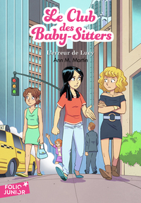 LE CLUB DES BABY-SITTERS, 18 : L'ERREUR DE LUCY