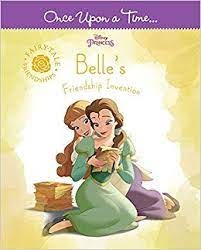 Once upon a time Belle Friendship  Invention